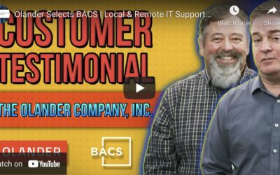 BACS Consulting Group Delivers The Local IT Expertise The Olander Company Needs