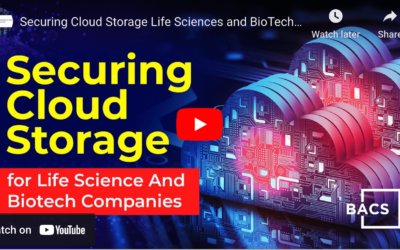 Securing Cloud Storage For Life Sciences and BioTech Industries