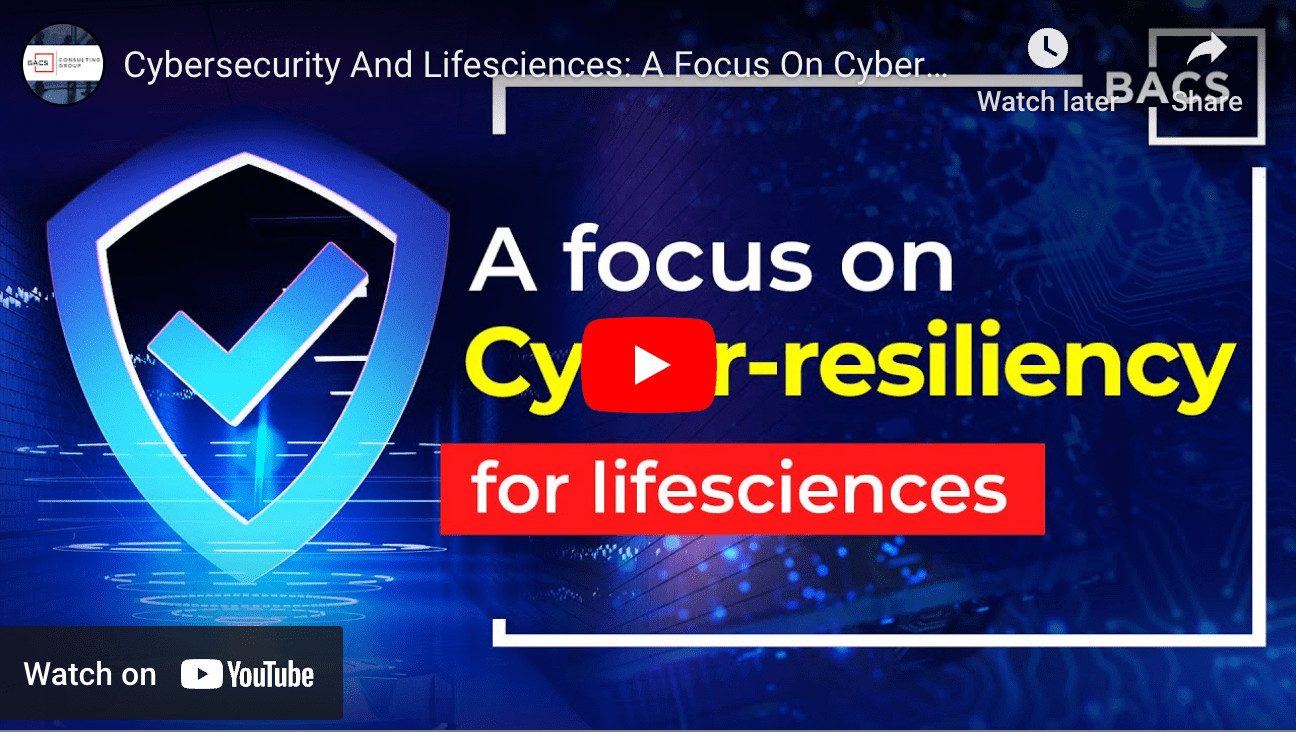 Cybersecurity And Life Sciences: A Focus On Cyber Resiliency