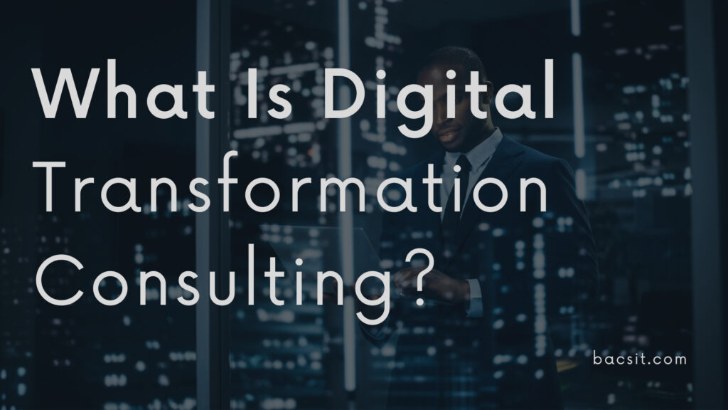 Digital transformation Consulting