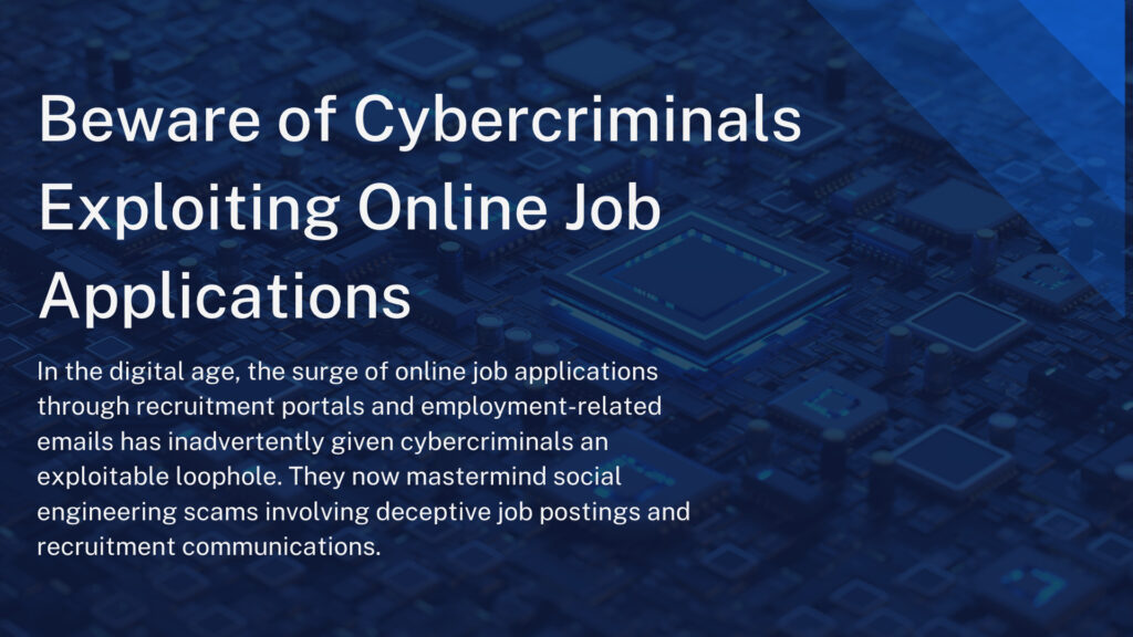 Beware of Cybercriminals Exploiting Online Job Applications
