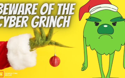 Don’t Let The Cyber Grinch Ruin Your Christmas Season